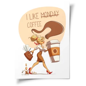 I like Coffee - Plakat - Woman